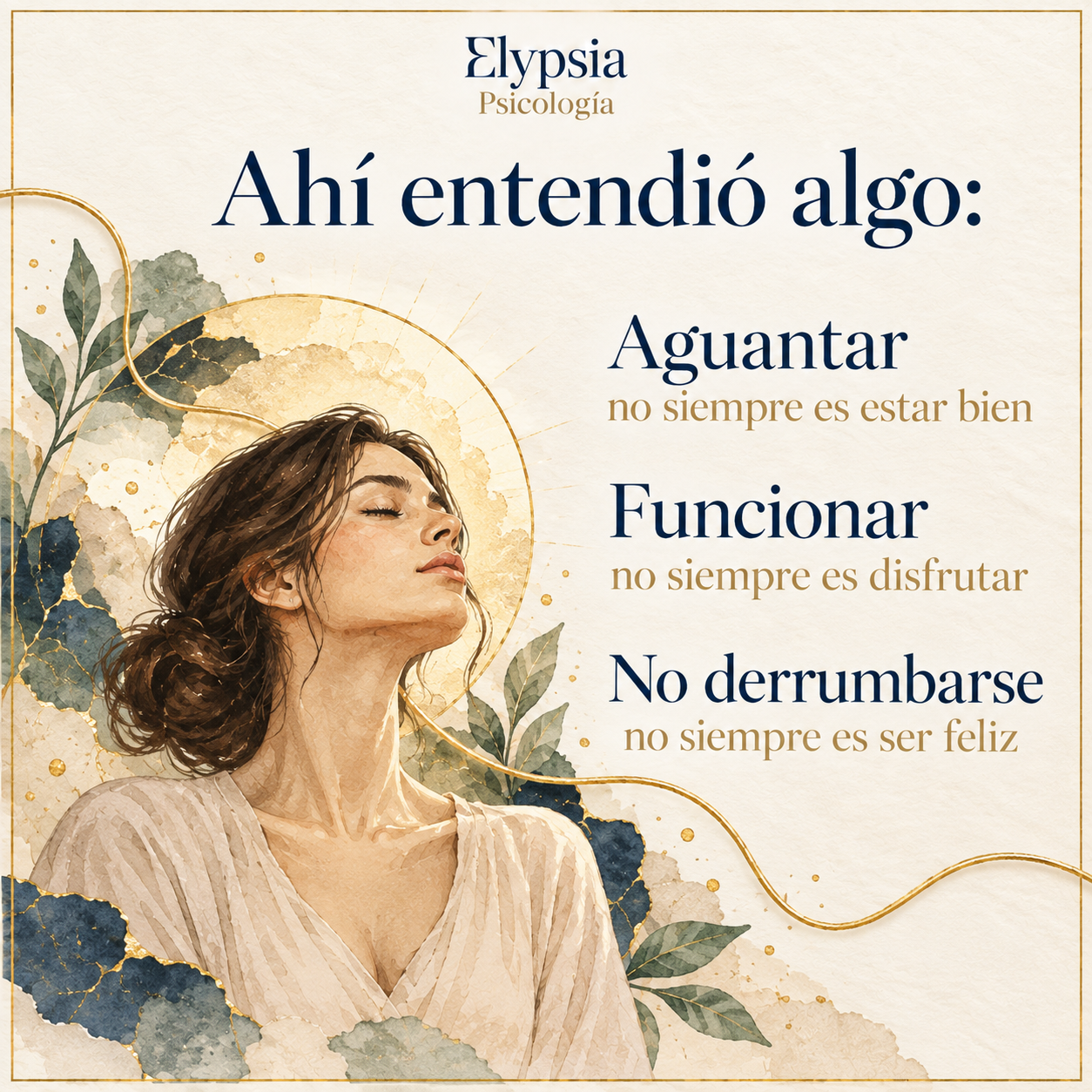Aguantar no siempre es estar bien